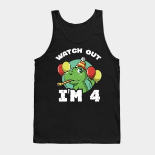 Kids Watch Out I'm 4 Years Old Birthday Gift Tank Top